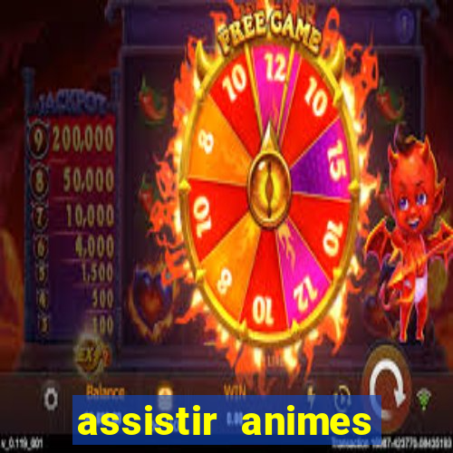 assistir animes online nz